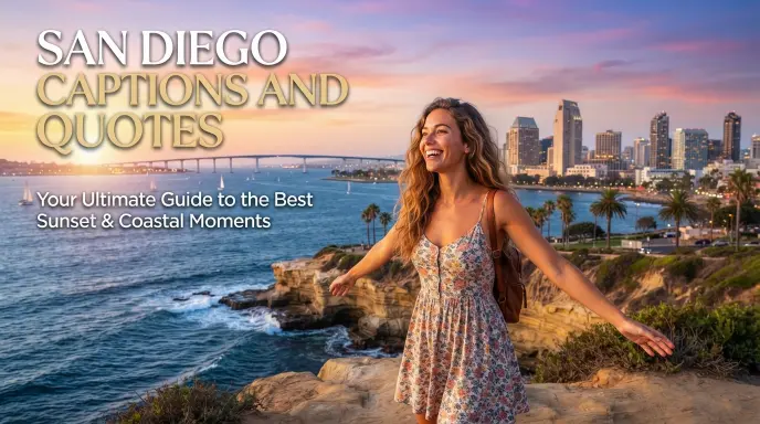 San Diego Captions And Quotes
